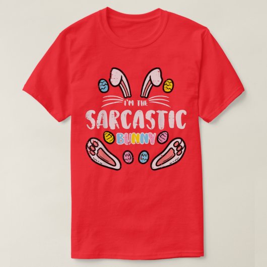 Im Sarcastic Bunny Funny Funny Ostermatte Familie T-Shirt (Design vorne)