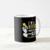 Im Schiedsrichter kann es falsch sein Kaffeetasse (VorderseiteRechts)