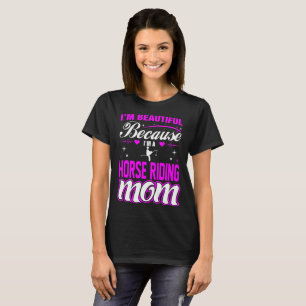 Im schön weil ReitMama-T-Shirt des PferdIm T-Shirt