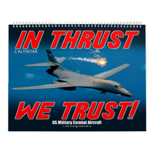 IM SCHUB TRAUEN WIR! - US-Militär-Kampfflugzeuge Kalender