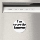 Im Secretly Famous Magnet (In Situ (Geschirrspüler))