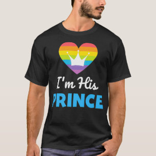 Im sein Prinz LGBTQ Rainbow T für Gay Boyfriend T-Shirt