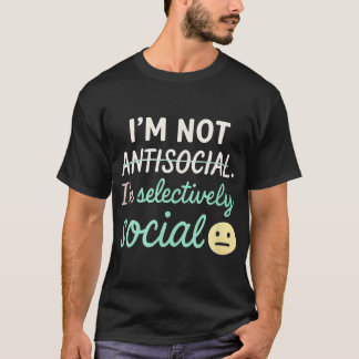 Im selektiv Social Introvertierte Stimmung T-Shirt