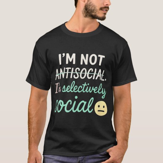 Im selektiv Social Introvertierte Stimmung T-Shirt (Vorderseite)