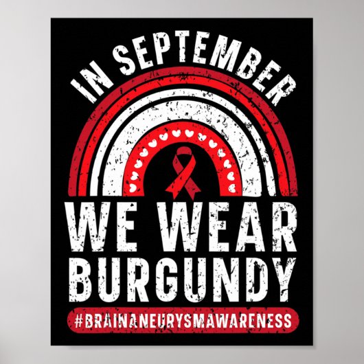 Im September tragen wir Burgundy Brain Aneurysm Aw Poster (Vorne)