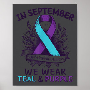 Im September tragen wir das teal lila Band Suizid Poster