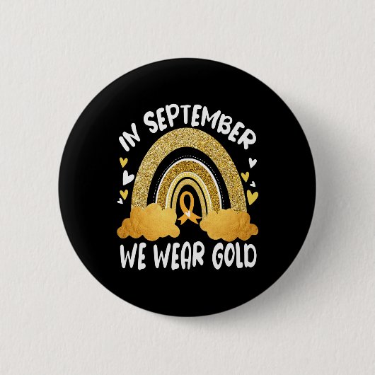 Im September tragen wir glänzenden Regenbogen Kind Button (Vorderseite)