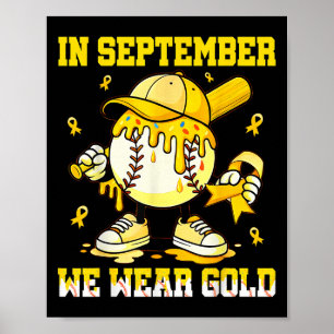 Im September tragen wir Gold Baseball Drip Junge K Poster