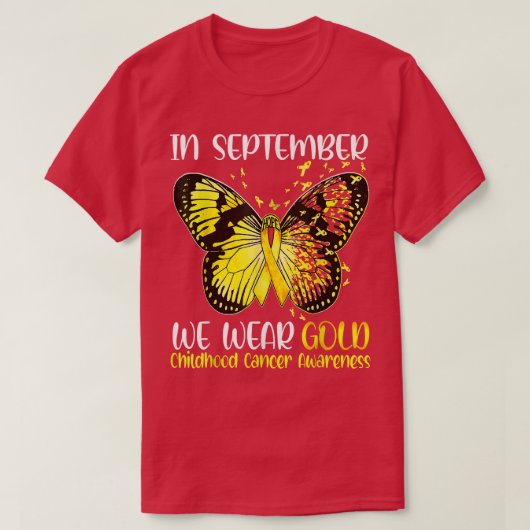 Im September tragen wir Gold Butterfly Childhood C T-Shirt (Design vorne)