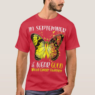 Im September tragen wir Gold Butterfly Childhood C T-Shirt