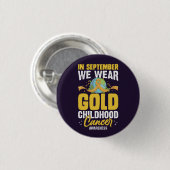 Im September tragen wir Gold Childhood Cancer Awar Button (Vorne & Hinten)
