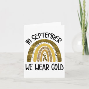 Im September tragen wir Gold Childhood Cancer Awar Karte