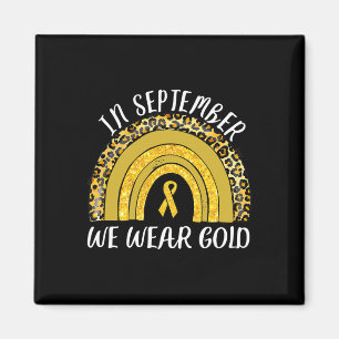 Im September tragen wir Gold Childhood Cancer Awar Magnet