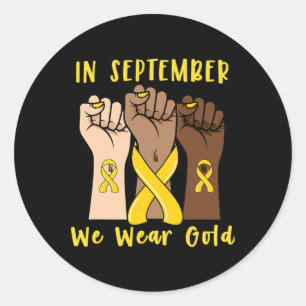Im September tragen wir Gold Childhood Cancer Awar Runder Aufkleber