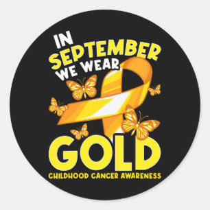 Im September tragen wir Gold Childhood Cancer Awar Runder Aufkleber