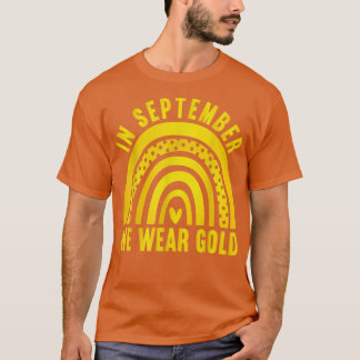 Im September tragen wir Gold Childhood Cancer Awar T-Shirt