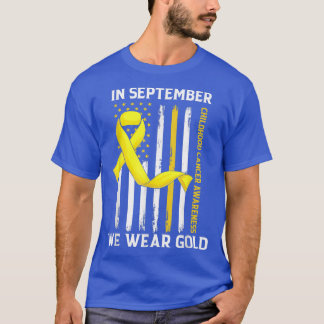 Im September tragen wir Gold Childhood Cancer Awar T-Shirt