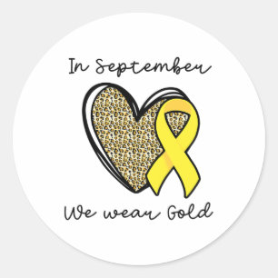 Im September tragen wir Gold Kindheitskrebsbewusst Runder Aufkleber