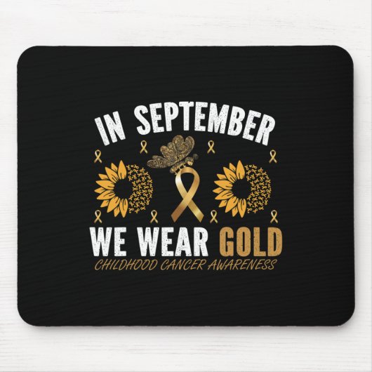 IM SEPTEMBER TRAGEN WIR GOLD KINDHOOD KREBS AWAREN MOUSEPAD (Vorne)