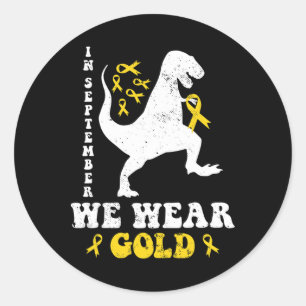 Im September tragen wir Gold Trex Kinderkrebs Runder Aufkleber