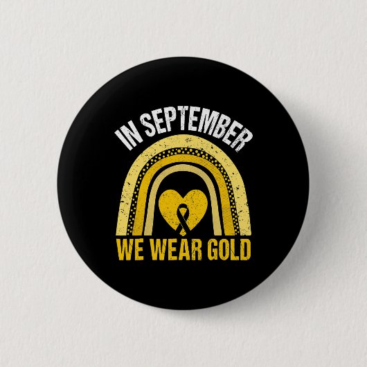 Im September tragen wir Goldregenbogen-Kinderkrebs Button (Vorderseite)