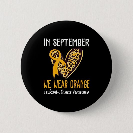 Im September tragen wir orange Leukämie Krebswaren Button (Vorderseite)