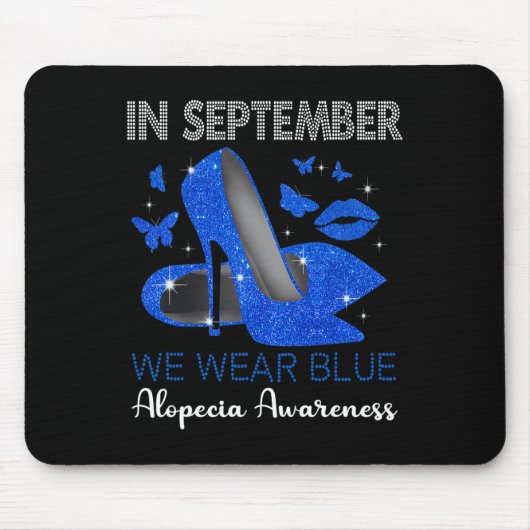 Im September Weber Blue High Heels Alopecia Awaren Mousepad (Vorne)