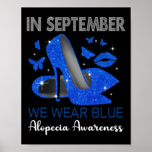 Im September Weber Blue High Heels Alopecia Awaren Poster