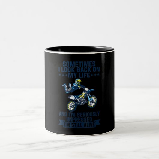Im Seriously Impressed Im Still Alive Motorcycle Zweifarbige Tasse (Mittel)