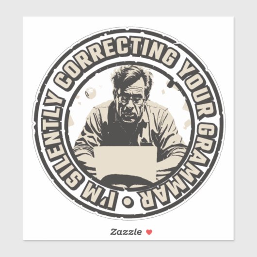 I'm Silently Correcting Your Grammar Aufkleber (Blatt)