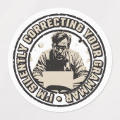 I'm Silently Correcting Your Grammar Etiketten (Design 1)