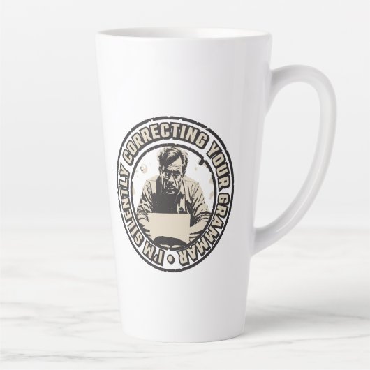 I'm Silently Correcting Your Grammar Milchtasse (Rechts)