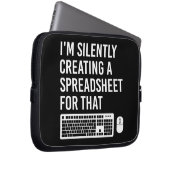I'm Silently Creating A Spreadsheet Actuary Funny Laptopschutzhülle (Vorne Rechts)