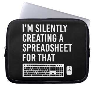 I'm Silently Creating A Spreadsheet Actuary Funny Laptopschutzhülle