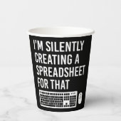 I'm Silently Creating A Spreadsheet Actuary Funny Pappbecher (Rückseite)