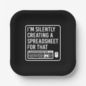 I'm Silently Creating A Spreadsheet Actuary Funny Pappteller (Vorderseite)