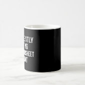 I'm Silently Creating A Spreadsheet For That Funny Kaffeetasse (Mittel)
