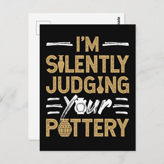 I'm Silently Judging Your Pottery Funny Ceramics Postkarte (Vorne/Hinten)