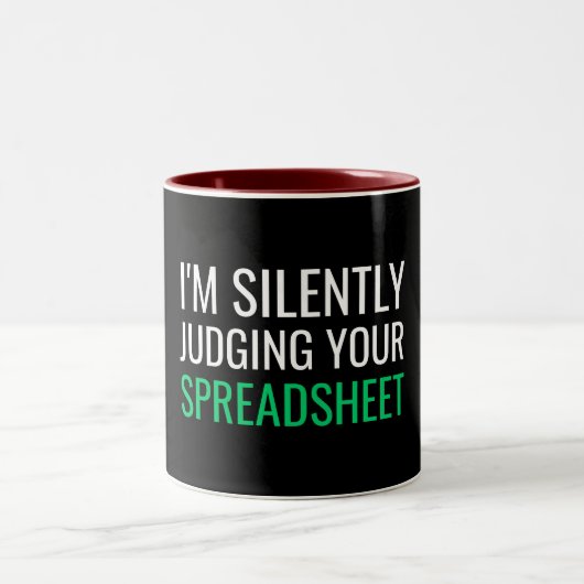 I'm Silently Judging Your Spreadsheet Zweifarbige Tasse (Mittel)