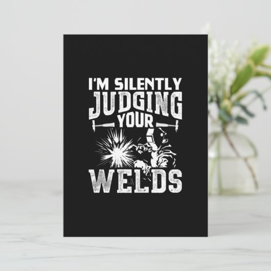 Im Silently Judging Your Welds Funny Welder Gift Ankündigung (Stehend Vorderseite)
