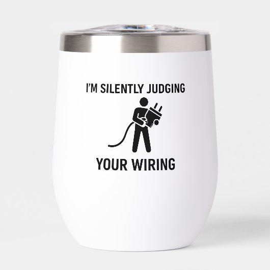 I'm Silently Judging Your Wiring (Vorderseite)