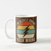 I'm Silently Judging Your Wiring Funny Kaffeetasse (Links)