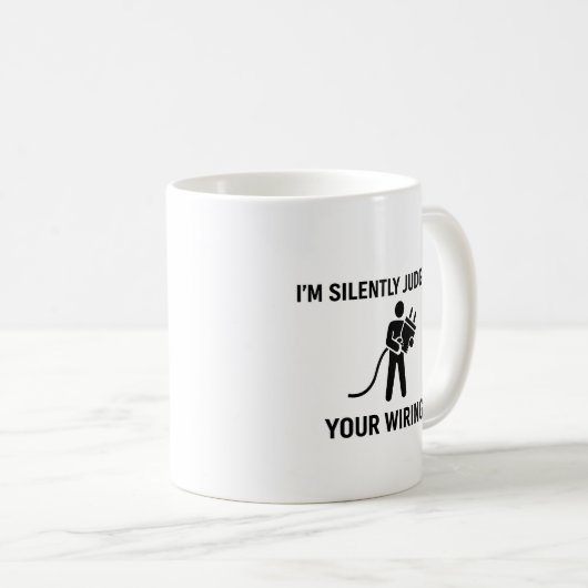 I'm Silently Judging Your Wiring Kaffeetasse (VorderseiteRechts)