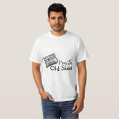 Im so altes Skool T-Shirt (Vorne ganz)