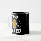 I'm So Baked Gingerbread Man Christmas Cookie Bake Zweifarbige Tasse (Vorderseite Links)