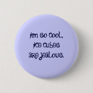 im so cool button