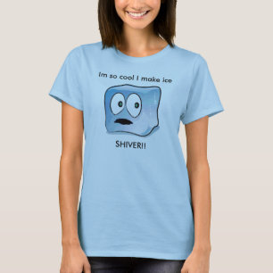 Im so cool lasse ich Eis ZITTERN!! T-Shirt