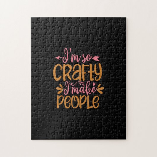 i'm so crafty i make people puzzle (Vertikal)