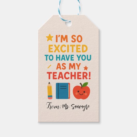 I'm So Excited To Have You as My Teacher Geschenkanhänger (Vorderseite)