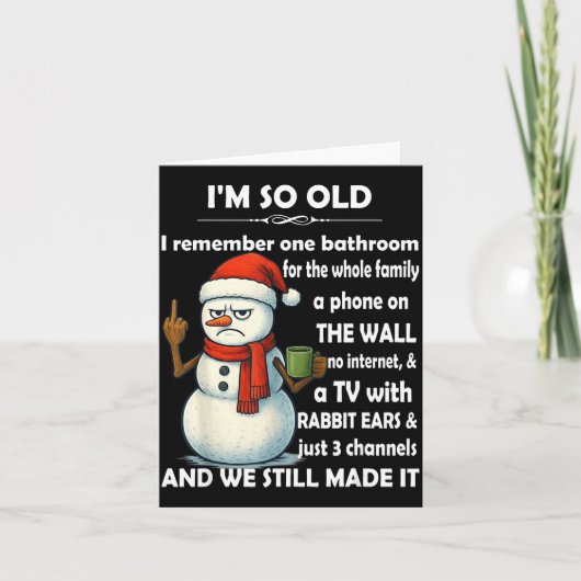 I'm So Old I Remember One Bathroom For The Whole F Karte (Vorderseite)